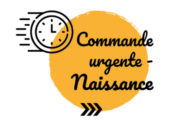 Traitement « Commande urgente – Naissance »